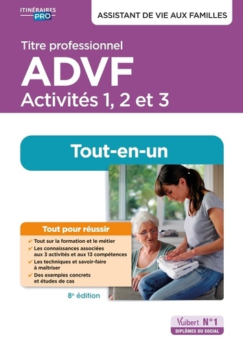 Titre professionnel ADVF Activités 1, 2 et 3. Préparation complète pour réussir sa formation, 8e édition