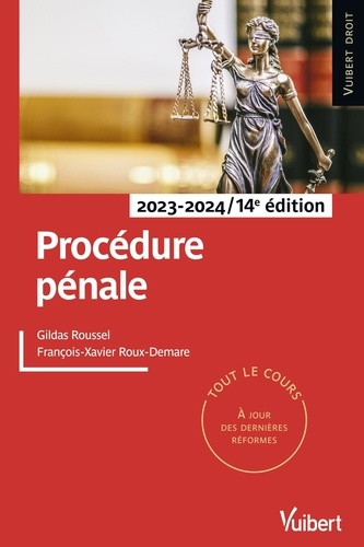 Procédure pénale. Edition 2023-2024