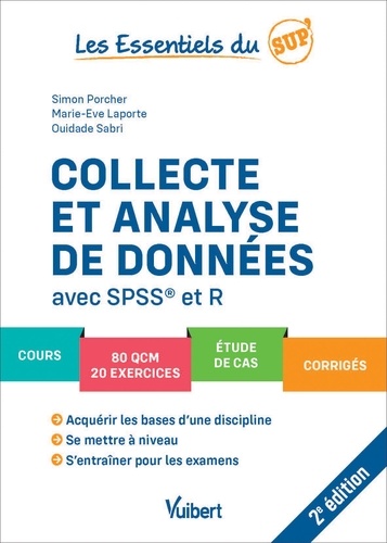 Collecte et analyse de données avec SPSS et R. 2e édition