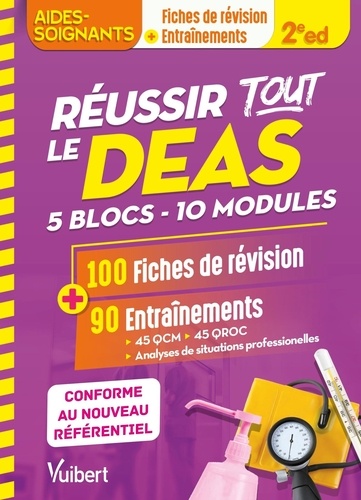 Réussir tout le DEAS 5 blocs - 10 modules . En 100 fiches de révision et 90 entraînements, 2e édition