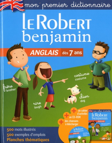 Le Robert benjamin Anglais. Edition bilingue français-anglais. Avec 1 CD-ROM