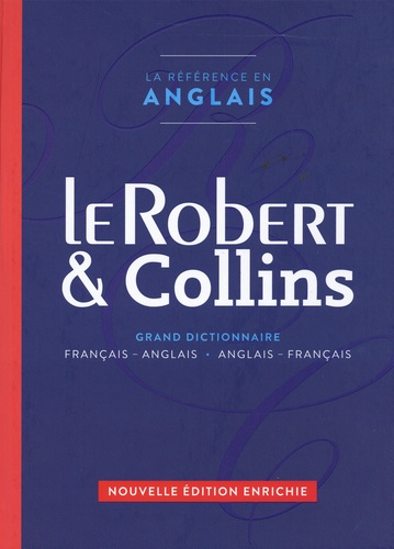 Le Robert & Collins Premium. Grand dictionnaire français-anglais - anglais-français. Inclus Le grand Robert & Collins version numérique, Edition actualisée