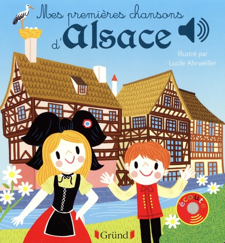 Mes premieres chansons d'Alsace