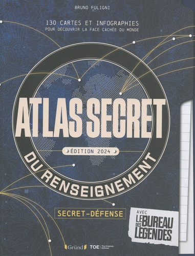 Atlas secret du renseignement. Edition 2024