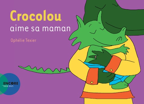 Crocolou : Crocolou aime sa maman