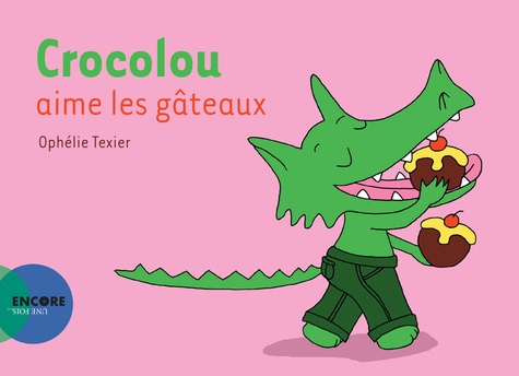 Crocolou : Crocolou aime les gâteaux