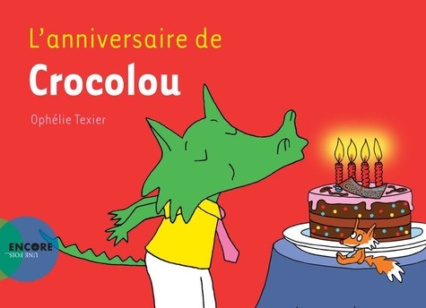 Crocolou : L'anniversaire de Crocolou