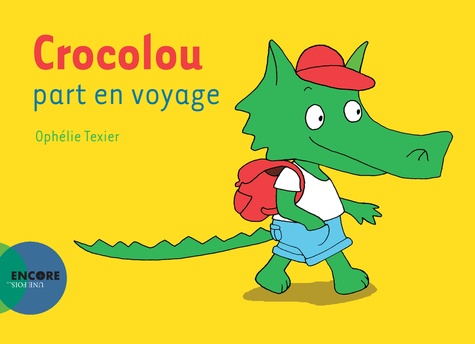 Crocolou : Crocolou part en voyage