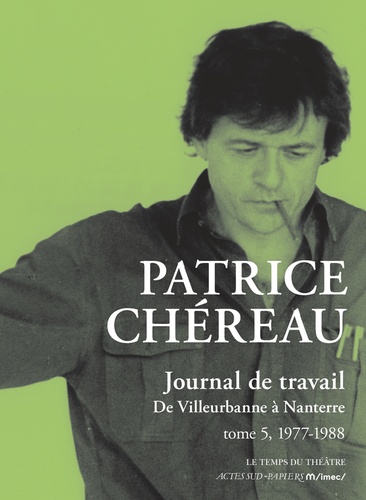 Journal de travail Tome 5 : 1977-1981. De Villeurbanne à Nanterre
