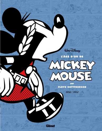 L'âge d'or de Mickey Mouse Tome 9 : Iga Biva et le secret de Moouk et autres histoires. 1950-1952