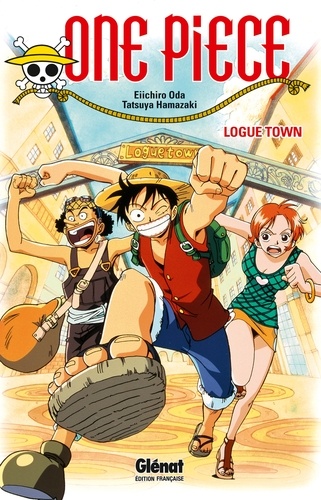 One Piece Roman Tome 2 : Logue Town