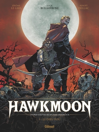 Hawkmoon Tome 3 : L'épée de l'aurore