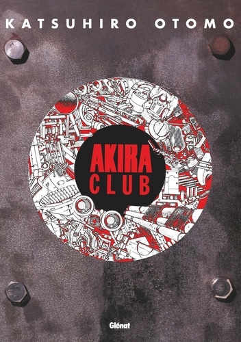 Akira : Akira Club
