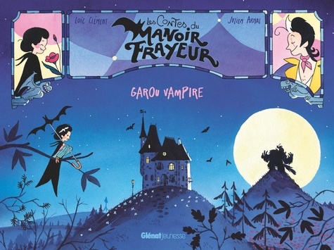 Les contes du Manoir Frayeur : Garou Vampire