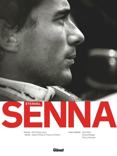 Eternel Senna. Le livre hommage