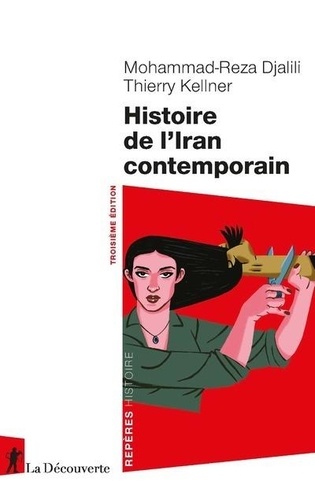 Histoire de l'Iran contemporain. 3e édition