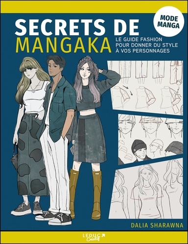 Secrets de mangaka - Mode manga. Le guide fashion pour donner du style à vos personnages