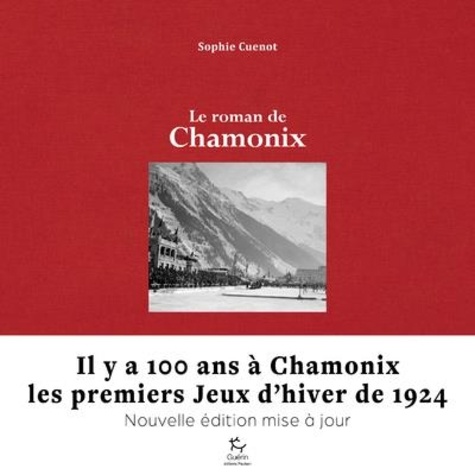 Le roman de Chamonix. Edition actualisée