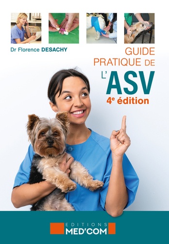 Guide pratique de l'ASV. 4e édition
