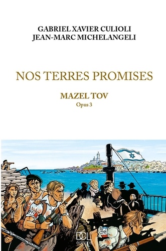 Nos terres promises Tome 3 : Mazel tov