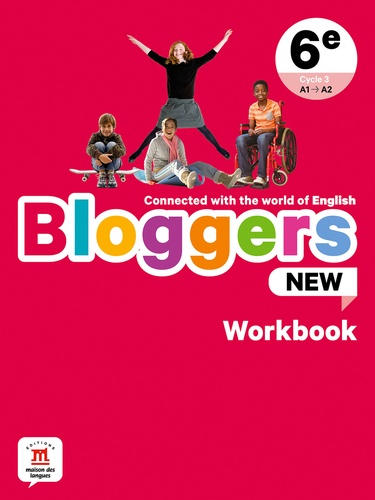 Anglais 6e Bloggers New. Workbook, Edition 2021