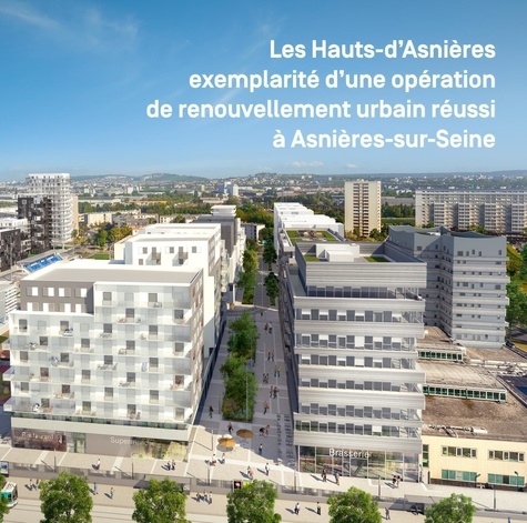Les Hauts d'Asnières. Exemplarité d'une opération de renouvellement urbain réussi à Asnières-sur-Seine