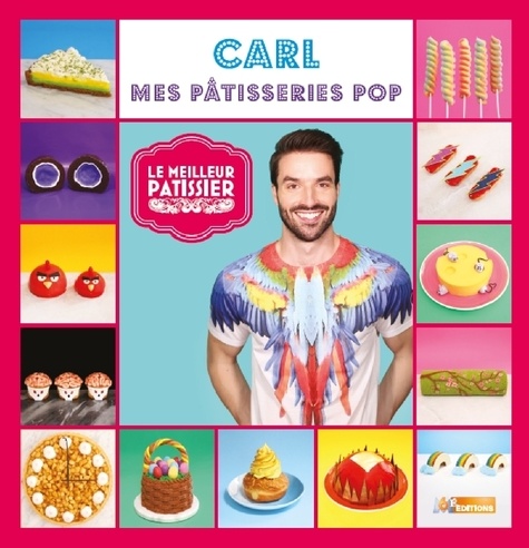 Carl, mes pâtisseries pop