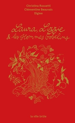 Laura, Lizzie et les hommes-gobelins. Edition bilingue français-anglais