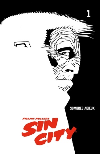 Sin City Tome 1 : Sombres adieux