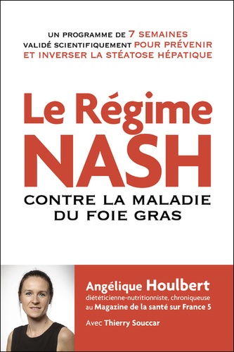 Le régime NASH. Contre la maladie du foie gras