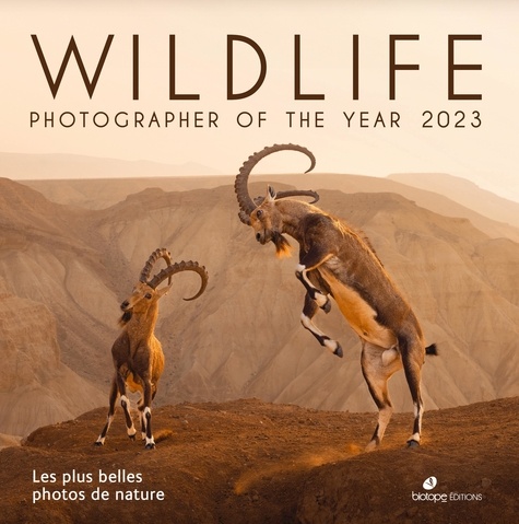 Wildlife, Photographer of the Year. Les plus belles photos de nature, Edition 2023, Edition bilingue français-anglais