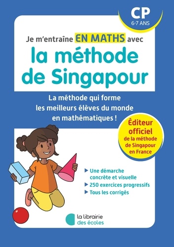 Je m'entraîne en maths avec la méthode de Singapour CP. Edition 2023