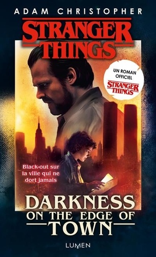 Stranger Things : Darkness on the Edge of Town