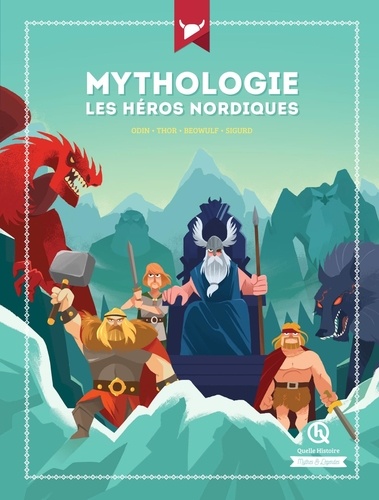 Mythologie les héros nordiques. Odin - Thor - Beowulf - Sigurd