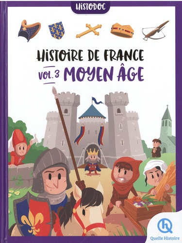 Histoire de France. Tome 3, Moyen Age
