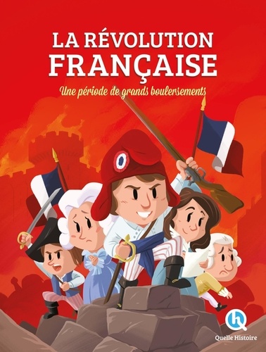 La révolution française. Les débuts de la république