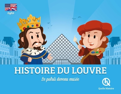 History of the Louvre. Edition en anglais
