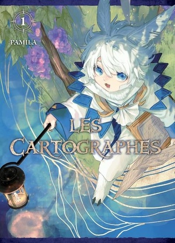 Les cartographes  Tome 1