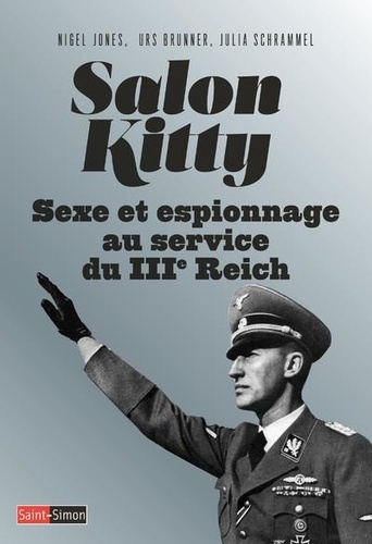 Salon Kitty. Sexe et espionnage au service du IIIe Reich