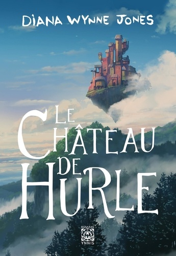 La Trilogie de Hurle Tome 1 : Le Château de Hurle