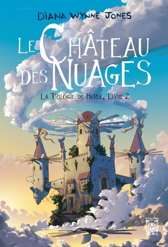 La Trilogie de Hurle Tome 2 : Le Château des Nuages