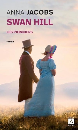 Swan Hill Tome 1 : Les pionniers