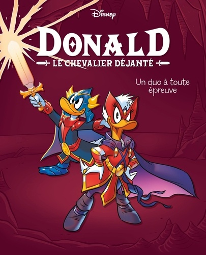 Donald Le chevalier déjanté Tome 3 : Un duo à toute épreuve