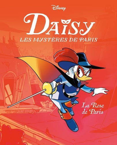 Daisy - Les mystères de Paris Tome 1 : La Rose de Paris