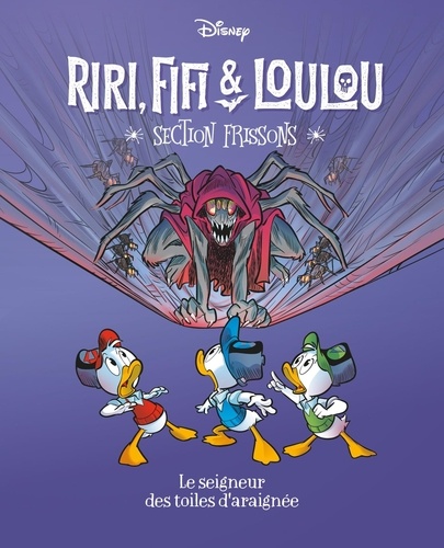 Riri, Fifi & Loulou - Section frissons Tome 7 : Le seigneur des toiles d'araignées
