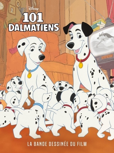Les 101 dalmatiens. La bande dessinée du film