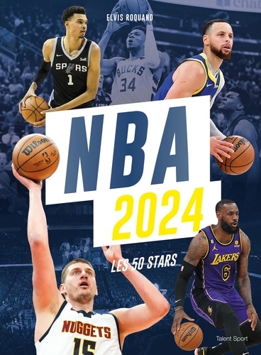 NBA 2024. Les 50 stars, Edition 2024