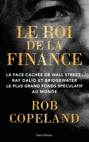 Ray Dalio. Le vrai visage de la légende de Wall Street