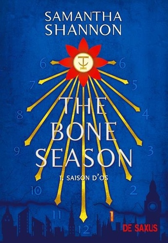 The Bone Season Tome 1 : Saison d'os. Avec le préquel inédit 