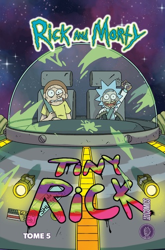 Rick & Morty Tome 5 : Tiny Rick